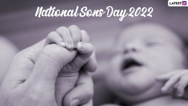 Happy Sons Day 2022 Images & Greetings: Observe National Sons Day With Lovely Quotes and WhatsApp Messages on September 28